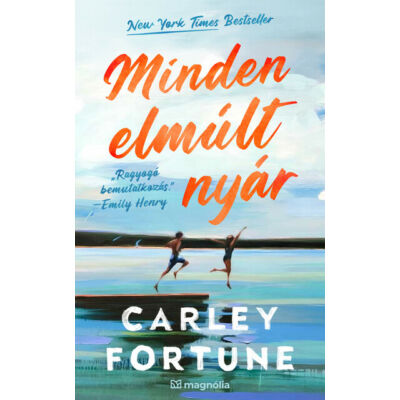 Carley Fortune : Minden elmúlt nyár