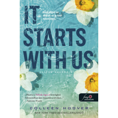 Colleen Hoover: It Starts With Us - Velünk kezdődik - It Ends With Us 2.