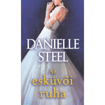 Danielle Steel : Az esküvői ruha