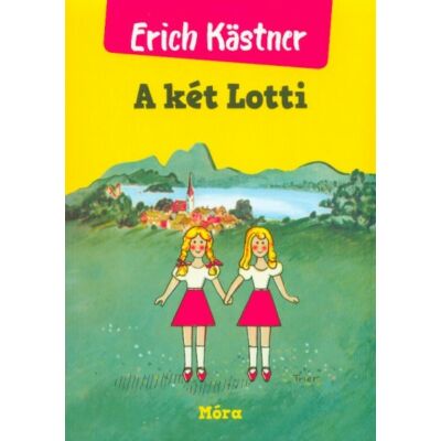 Erich Kastner : A két Lotti (38. kiadás)