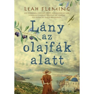 Leah Fleming - Lány az olajfák alatt